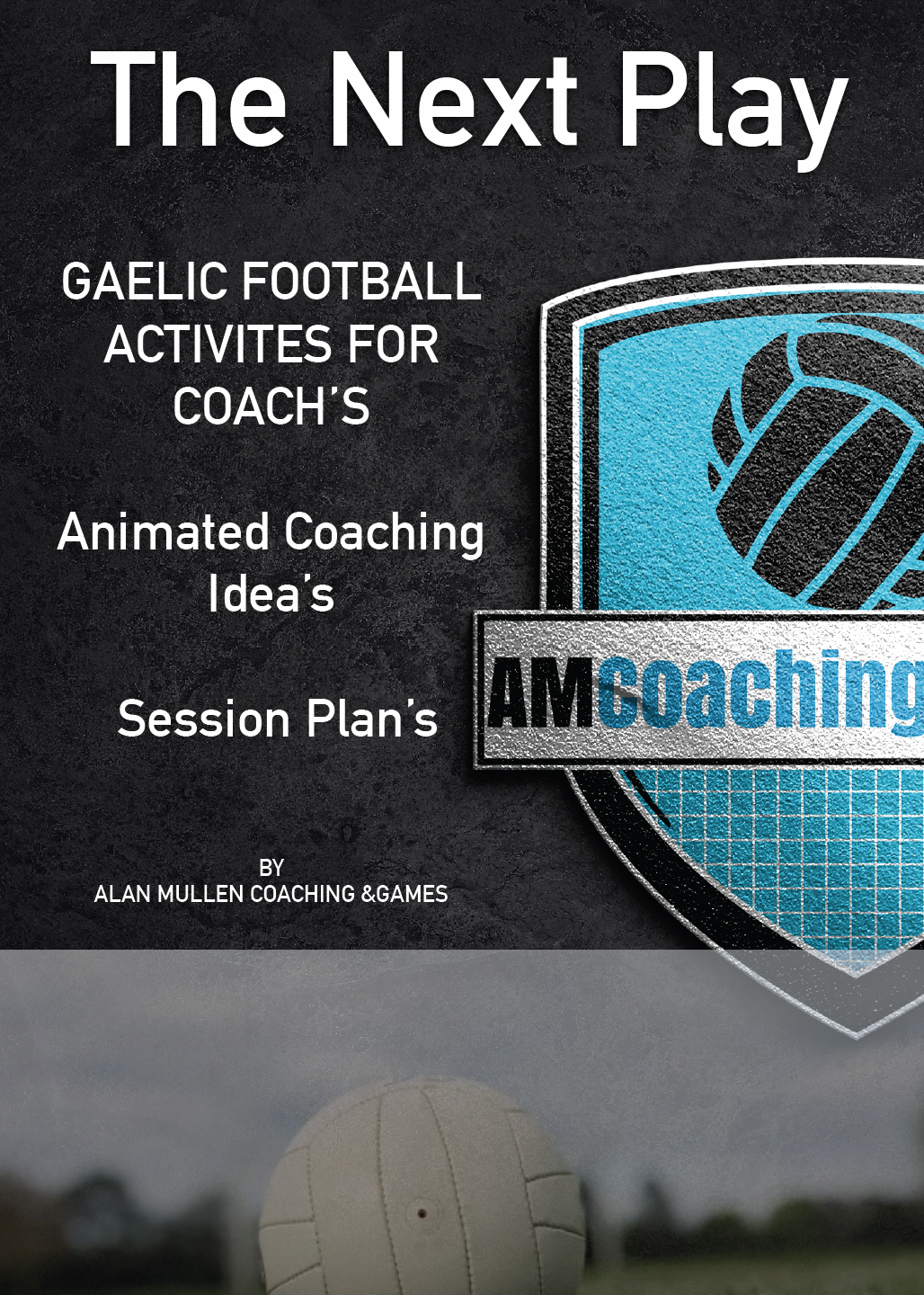 The Next Play - Gaelic Football Actvities E Book